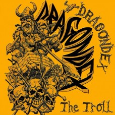 DRAGONDEX - The Troll (2023) CD